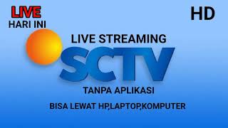 🔴 LIVE STREAMING SCTV HARI INI [upl. by Shaughn]