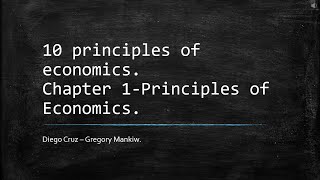 Ten Principles of Economics Chapter 1 Principle of Economics [upl. by Eneiluj746]