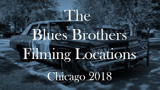 The Blues Brothers Filming Locations Then and Now 4k UHD 2018 [upl. by Gui855]