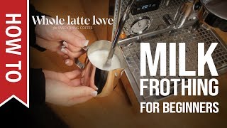 How To Milk Frothing for Beginners 5 Tips [upl. by Boothman]