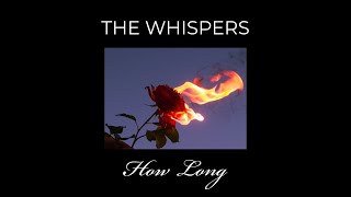 The WHISPERS NEW SINGLE quotHOW LONGquot Official Music Video [upl. by Geis]