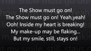 The Show Must Go OnQueen Lyrics HD [upl. by Standford]