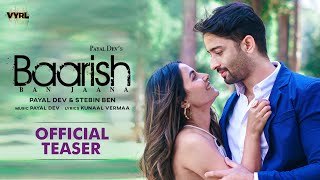 Baarish Ban Jaana Official Teaser Payal Dev Stebin Ben  Shaheer Sheikh Hina Khan Kunaal Vermaa [upl. by Doti671]