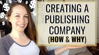 How and Why to Start Your Own Publishing Company  Author Business Taxes ISBNs and more [upl. by Mario839]