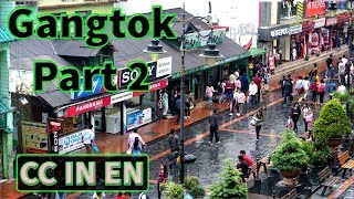 Gangtok Sikkim Tourism video  Sikkimese Food Sightseeing  Episode 2 [upl. by Isoj]