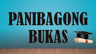 Panibagong Bukas  With Vocal and Lyrics Graduation song [upl. by Aerdnaid619]