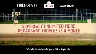 Plusnet  Days of Fibre [upl. by Murat]