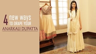 4 New Ways To Drape Your Anarkali Dupatta [upl. by Halette79]